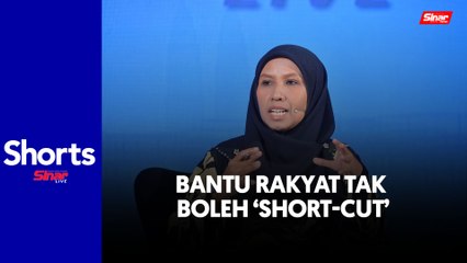 Kerajaan jangan ambil 'short-cut'