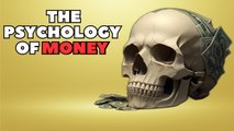 3 Key Insights on Financial Matters | The Psychology Of money