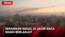 Serangan Bertubi-tubi Israel Masih Menghantam Jalur Gaza