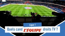 Quels candidats pour les droits tv de la Ligue 1 ? - Foot - L1 - Droits TV