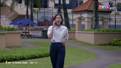 MỸ VỊ NHÂN GIAN TẬP 17 - PHIM LỒNG TIẾNG THVL1 - XEM PHIM MI VI NHAN GIAN TAP 18