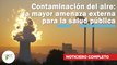 Contaminación del aire: la mayor amenaza externa para la salud pública | 595 | 16 - 22 octubre 2023