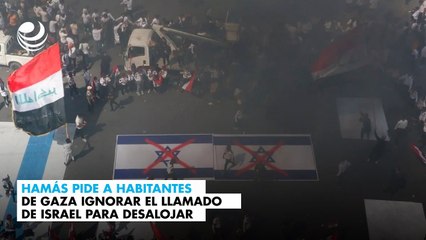 Hamás pide a los habitantes de Gaza ignorar el llamado de Israel para desalojar hogares
