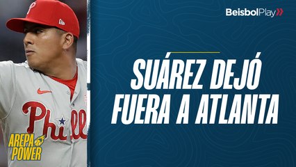 Arepa Power #53 // Ranger Suárez dejó fuera a Atlanta