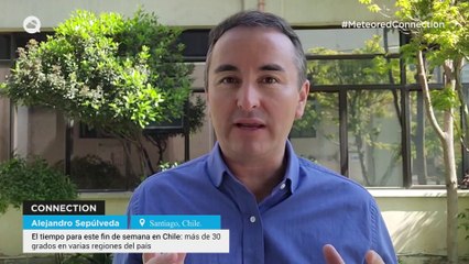 El tiempo para este fin de semana en Chile: más de 30 grados en varias regiones del país