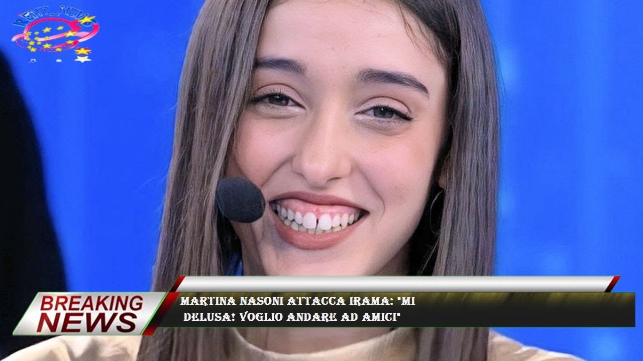 Martina Nasoni attacca Irama: "Mi  delusa! Voglio andare ad Amici"