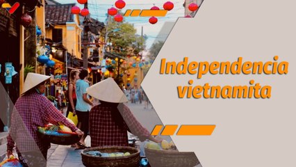 En el Mapa | Vietnam: lucha e independencia