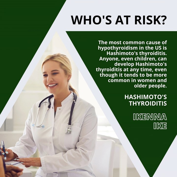| IKENNA IKE | HASHIMOTO’S THYROIDITIS: THE MOST COMMON CAUSE OF HYPOTHYROIDISM IN US (PART 1) (@IKENNAIKE)