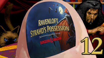 Ravenloft Strahd's Possession 12 - Worst Video Ever!