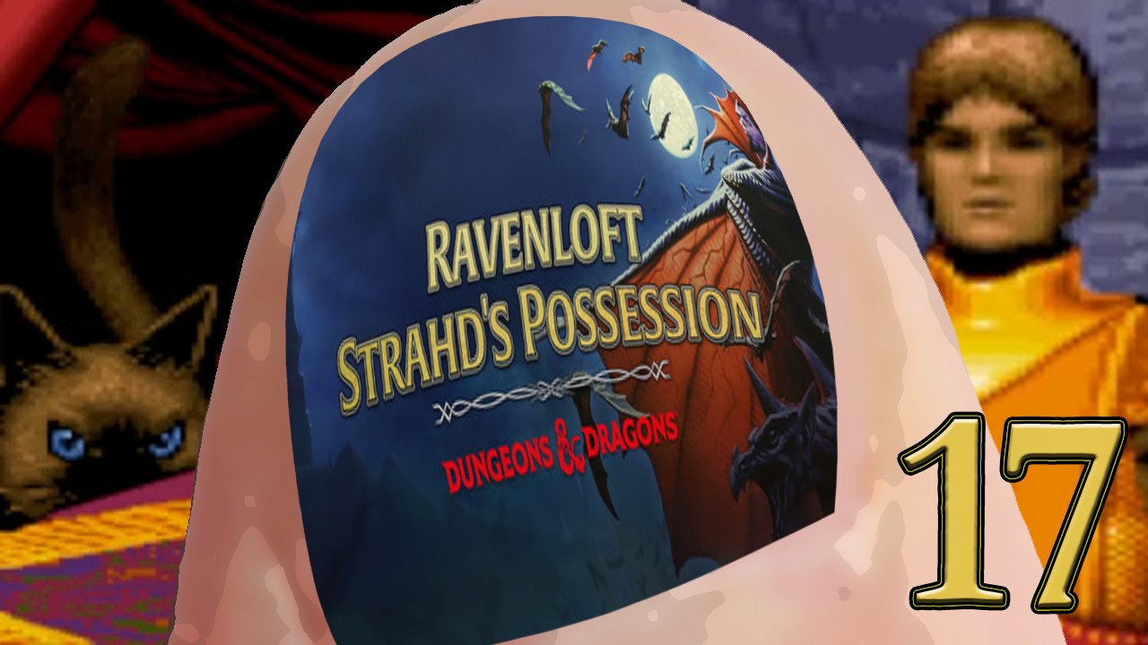 Ravenloft Strahd's Possession 17 - Mischa is the Absolute Worst!