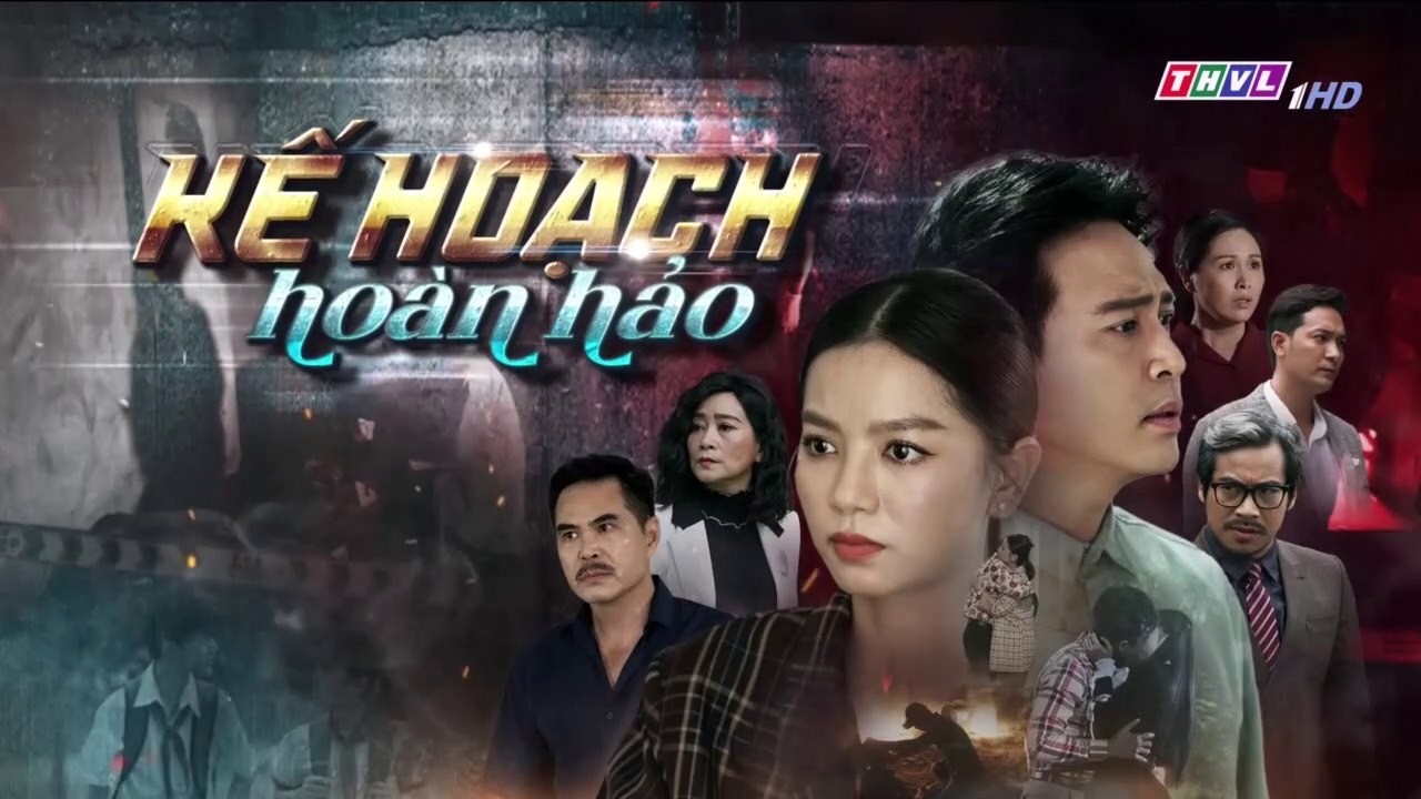 Film - Kế Hoạch Hoàn Hảo Tập 11 - Phim Việt Nam