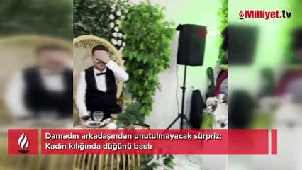 Davetliler şaşkına döndü! Kadın kılığında düğünü bastı