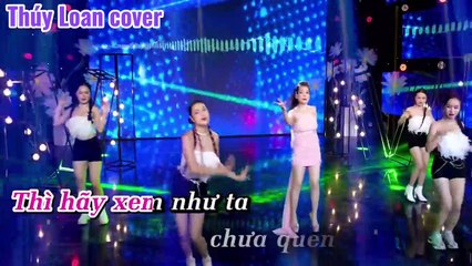 Mashup Remix Những Lời Dối Gian & Nhớ Về Anh - Thúy Loan cover