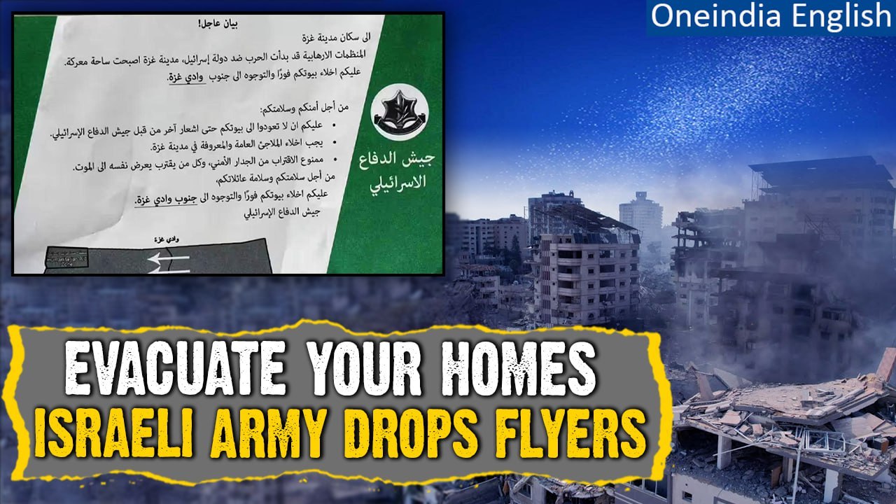 Israel-Hamas War: Israel army drops flyers warning Gaza residents to flee 'immediately' | Oneindia