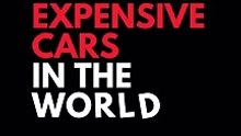 Top 5 Most Expensive Cars in the World