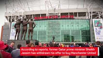 Breaking News - Qatari bidder withdraws Man United offer