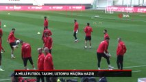A Milli Futbol Takımı, Letonya maçı hazırlıklarını tamamladı