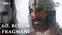 Alparslan: Büyük Selçuklu 60. Bölüm Fragmanı