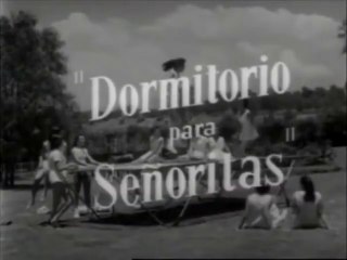 Dormitorio Para Señoritas - Pelicula Mexicana Completa
