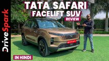 Tata Safari Facelift HINDI Review | Exterior | Interior | Features | Promeet Ghosh