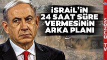 Netanyahu Bu Yüzden 24 Saat Süre Vermiş Olabilir! Eski Başkonsolos Asıl Planı Anlattı
