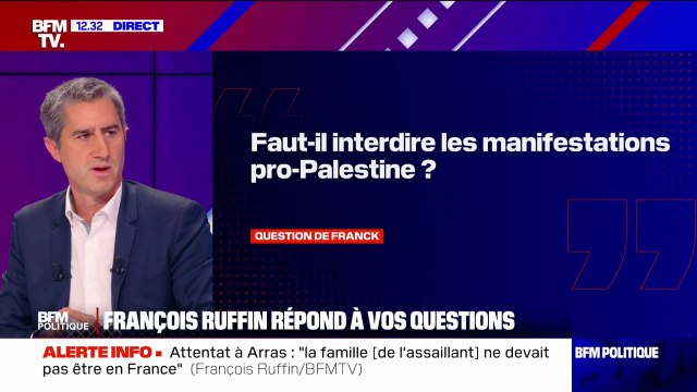 Interdiction des manifestations pro-Palestine: C'est donner un point au terroriste , selon François Ruffin