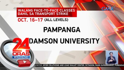 Ilang LGU, kolehiyo at pamantasan, walang face-to-face classes sa Oct. 16 dahil sa tigil-pasada | 24 Oras Weekend