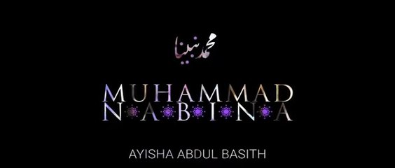 Ayisha Abdul Basith _ Muhammad Nabina