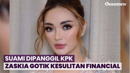 Ujian Zaskia Gotik, Suami Dipanggil KPK  Hingga Jual Rumah  untuk Penuhi Kebutuhan
