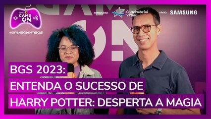 BGS 2023: Entenda o sucesso de Harry Potter: Desperta a Magia