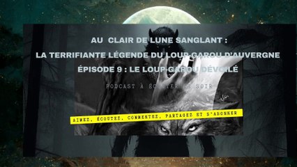 Au clair de lune sanglant épisode 9 : le loup-garou dévoilé