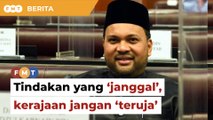 Tindakan Ahli Parlimen Kuala Kangsar ‘janggal’, jangan terlalu ‘teruja’, kerajaan diberitahu