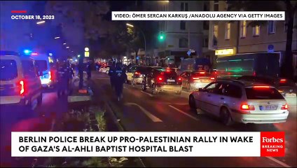 Berlin Police Break Up Pro-Palestinian Rally In Wake Of Gaza's Al-Ahli Baptist Hospital Blast