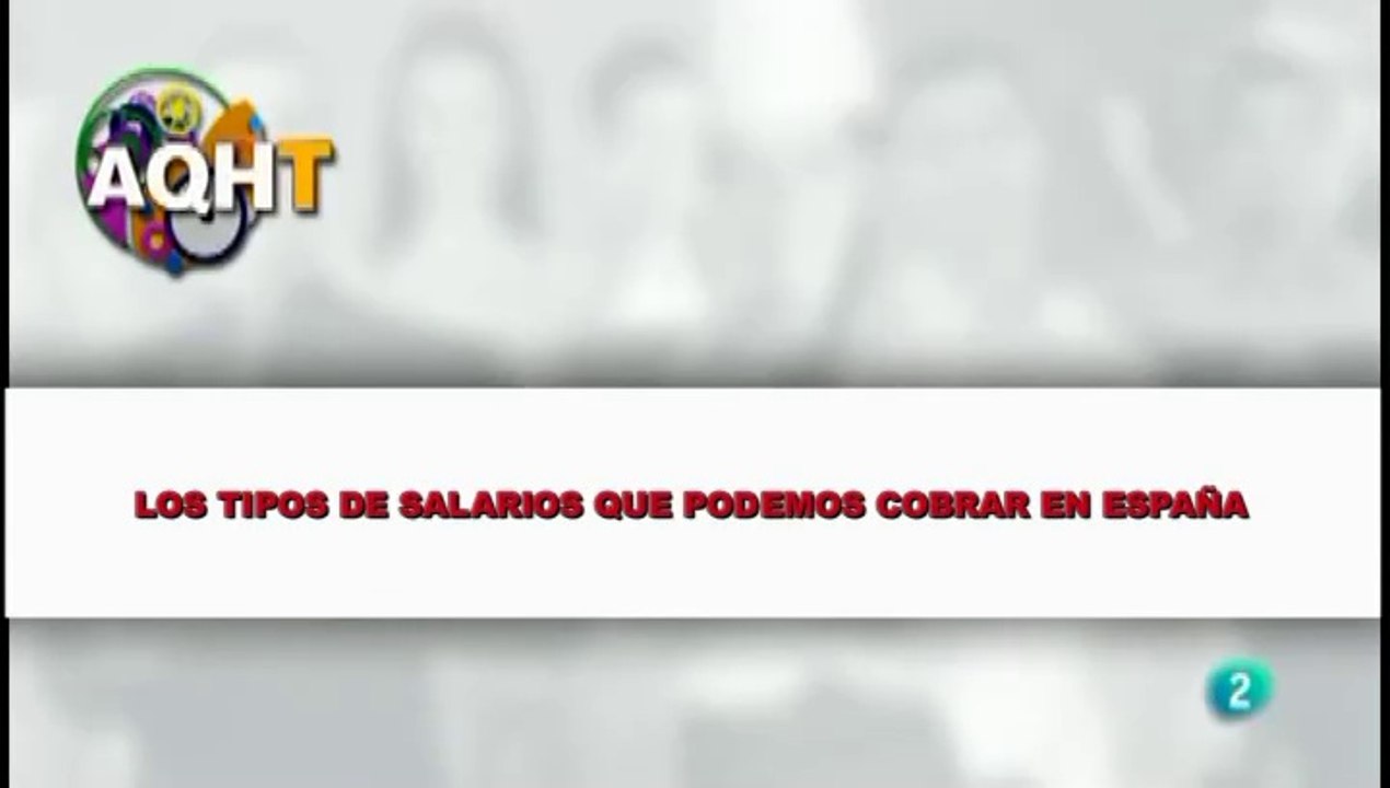 LOS TIPOS DE SALRIOS QUE PODEMOS COMBRAR EN ESPAÑA