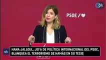 Hana Jalloul, jefa de Política Internacional del PSOE, blanquea el terrorismo de Hamás en su tesis