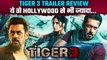 Tiger 3 Trailer : Salman Khan, Katrina Kaif और Emraan Hashmi की Film है Full of Action & Emotions!