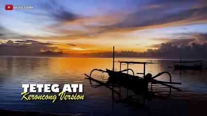 TETEG ATI  Dadi Payung Naliko Udane Teko  Keroncong Version