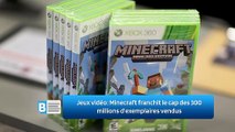 Jeux vidéo: Minecraft franchit le cap des 300 millions d'exemplaires vendus