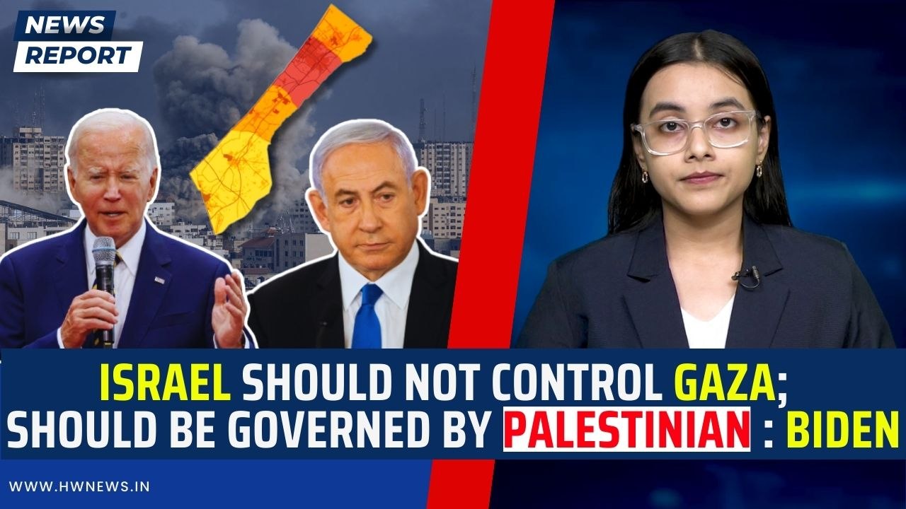 Israel Should Not Control Gaza In Long-Term; Territory Should Be Governed By Palestinian: Biden