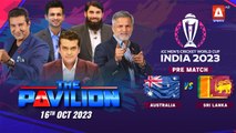 The Pavilion | AUSTRALIA vs SRI LANKA (Pre-Match) Expert Analysis | 16 October 2023 | A Sports