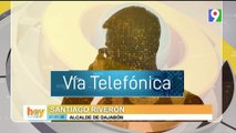 Vía Telefónica Alcalde Santiago Riverón: “Apertura de frontera” | Hoy Mismo