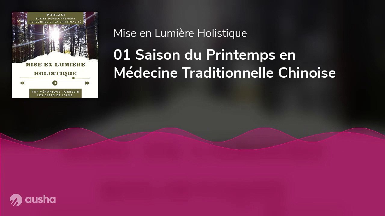 01 Saison du Printemps en Médecine Traditionnelle Chinoise