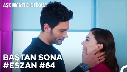 Baştan Sona Esra ve Ozan Aşkı (Part 64) - Aşk Mantık İntikam