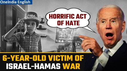 Israel-Hamas Horror: Joe Biden ‘shocked & sickened’ over killing of 6-year old in US | Oneindia News