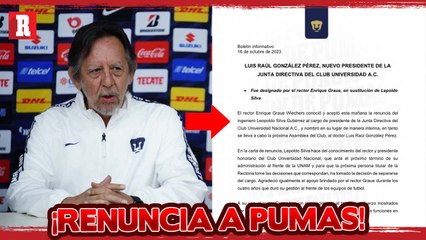 Leopoldo Silva  RENUNCIA a la presidencia de PUMAS