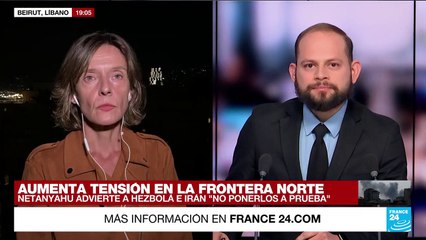 Informe desde Beirut: Netanyahu advierte a Hezbolá de una posible respuesta