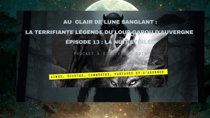Au clair de lune sanglant épisode 13 : la nuit étoilée