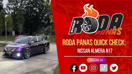 RODA PANAS QUICK CHECK : NISSAN ALMERA N17