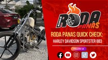 RODA PANAS QUICK CHECK : HARLEY DAVIDSON SPORTSTER 883