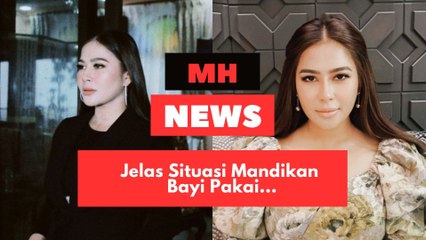 Madammu Perjelas Kenapa Mandikan Bayi Pakai Air Mineral